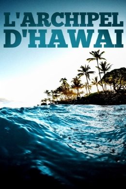L'archipel d'Hawaï season poster