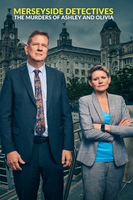 Merseyside Detectives: The Murders of Ashley and Olivia season poster