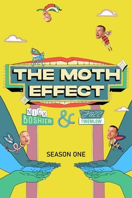 The Moth Effect season poster