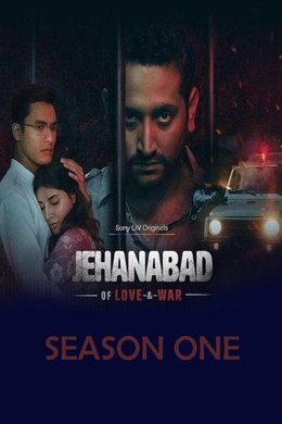 Jehanabad Of Love & War season poster