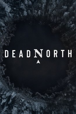Dead North season poster
