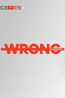 WRONG - unzensiert season poster
