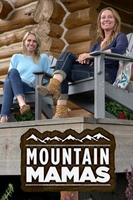 Mountain Mamas season poster