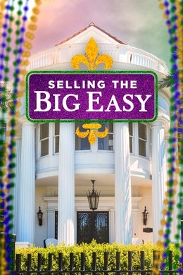 Selling the Big Easy season poster