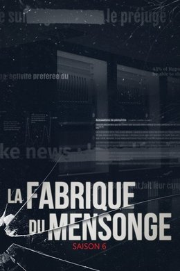 La Fabrique du mensonge season poster