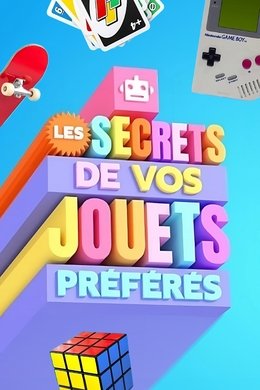 Les secrets de vos jouets préférés season poster