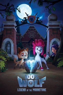 100% Wolf: The Legend of the Moonstone season poster