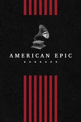 American Epic season poster
