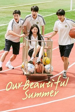 Our Beautiful Summer season poster