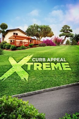 Curb Appeal Xtreme season poster