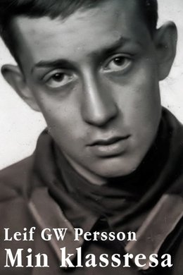 Leif GW Persson - Min klassresa season poster