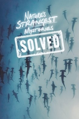 Nature's Strangest Mysteries: Solved season poster
