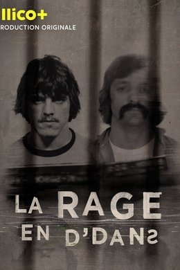 La rage en d'dans season poster