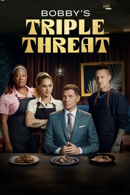 Bobby's Triple Threat season poster