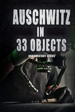 Auschwitz in 33 objects season poster