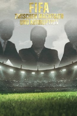 The Men Who Sold The World Cup season poster