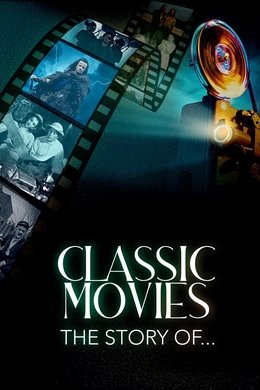Classic Movies: The Story Of season poster