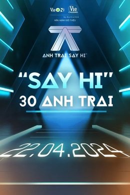 ANH TRAI SAY HI season poster