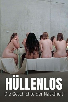 Hüllenlos - Die Geschichte der Nacktheit season poster
