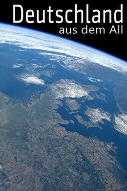 Deutschland aus dem All season poster