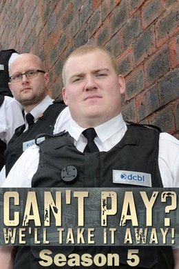 Can't Pay? We'll Take It Away! season poster