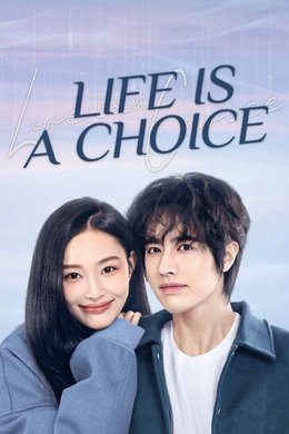 Life is a Choice season poster
