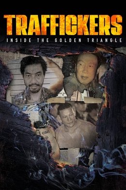 Traffickers: Inside The Golden Triangle season poster