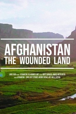 Afghanistan: The Wounded Land season poster