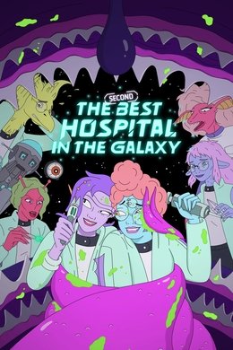 The Second Best Hospital in the Galaxy season poster