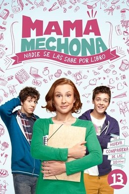 Mamá mechona season poster