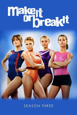 Make It or Break It season poster