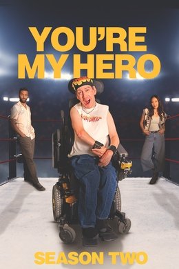 You’re My Hero season poster