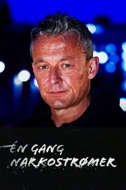 En gang narkostrømer season poster