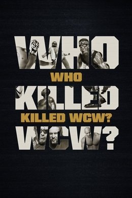 Who Killed WCW? season poster
