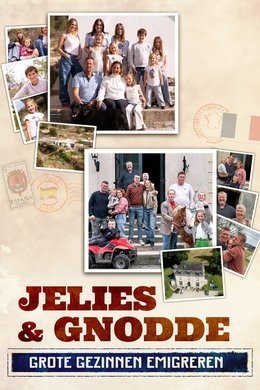 Jelies & Gnodde: Grote Gezinnen Emigreren season poster