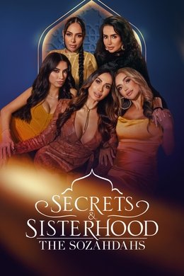 Secrets & Sisterhood: The Sozahdahs season poster