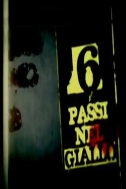 6 passi nel giallo season poster