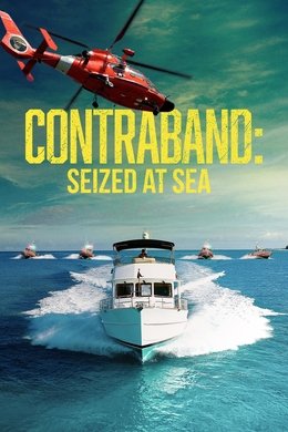 Contraband: Seized at Sea season poster