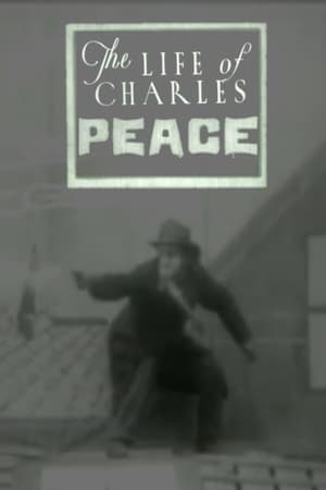 Télécharger The Life of Charles Peace ou regarder en streaming Torrent magnet 