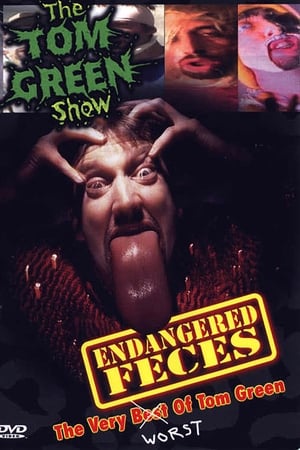 Poster Endangered Feces - The Very Worst of The Tom Green Show 2000