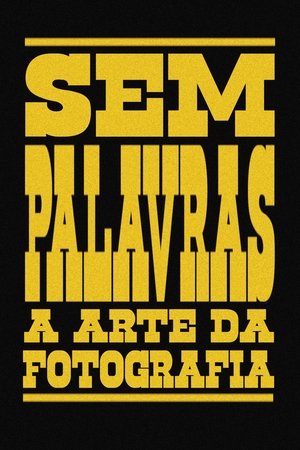 No Words: The Art Of Photography (2025)