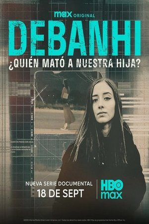 Debanhi: ¿Quién mató a nuestra hija? (2025)