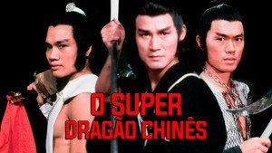 O Super Dragão Chinês