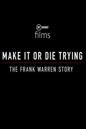 Image Make It or Die Trying: The Frank Warren Story