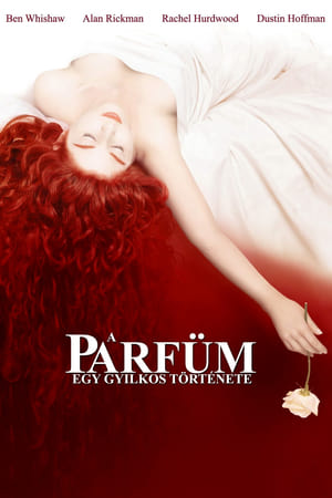 Parfüm: Egy gyilkos története 2006