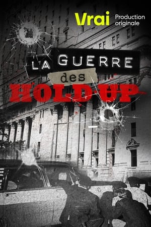 Image La guerre des hold-up