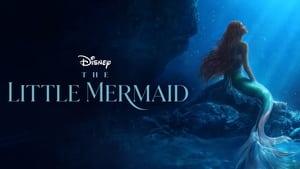 Capture of The Little Mermaid (2023) FHD Монгол хадмал