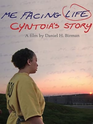 Poster Me Facing Life: Cyntoia's Story 2011