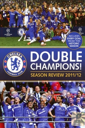 Télécharger Chelsea FC - Season Review 2011/12 ou regarder en streaming Torrent magnet 