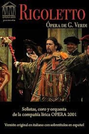 Télécharger Giuseppe Verdi: Rigoletto ou regarder en streaming Torrent magnet 